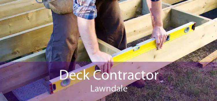 Deck Contractor Lawndale